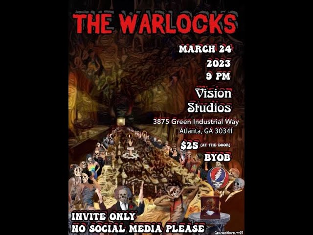 THE WARLOCKS - Vision Studios - [3.24.2023]