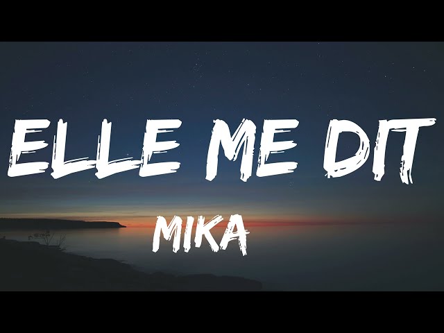 elle me dit mika paroles