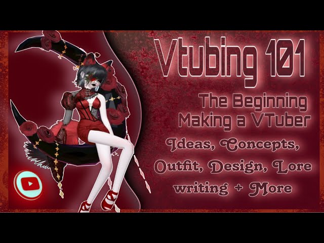 Vtubing 101: The Beginning of how to create a unique VTuber design