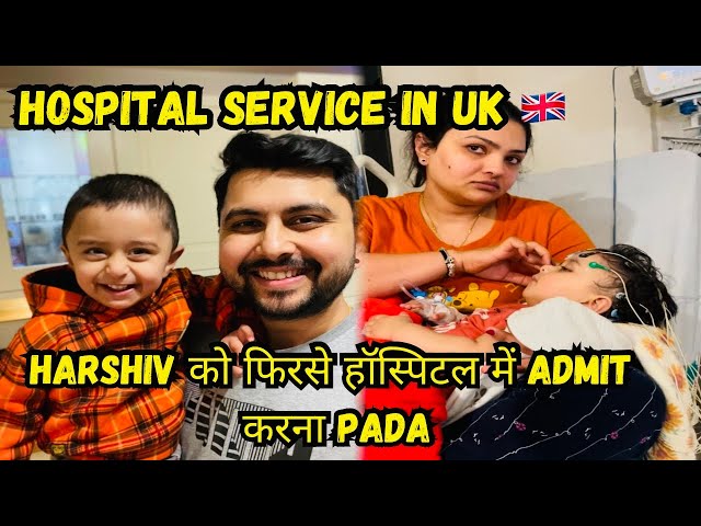 Hospital Services in the UK | Harshiv's Health Update & Daily Routine Vlog 🚑