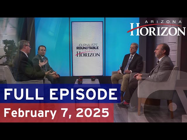 Arizona Horizon | February 7, 2025 | Full episode