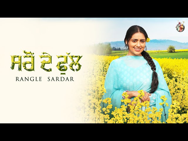 Sarron De Phull (Official Video) - Rangle Sardar | Beat Minister | New Punjabi Songs 2025