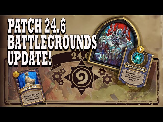 Patch 24.6 Hearthstone Battlegrounds Update