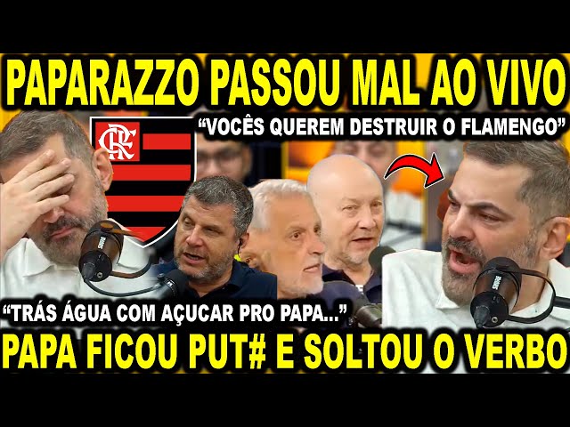 PAPARAZZO PASSOU MAL AO VIVO E SOLTOU O VERBO: "QUEREM DESTRUIR O FLAMENGO" "TRÁS ÁGUA COM AÇUCAR...