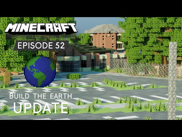 Episode 52 | Build The Earth Update