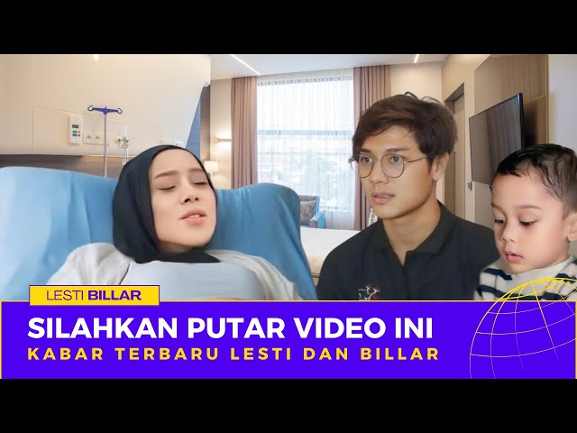 MENGHARUKAN!! LESTI KEJORA MELAHIRKAN ANAK KEDUA, LESTI DAN RIZKY BILLAR HARI INI