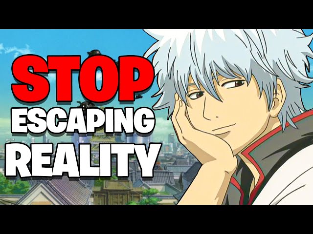 Gintama Gave Me a Reality Check