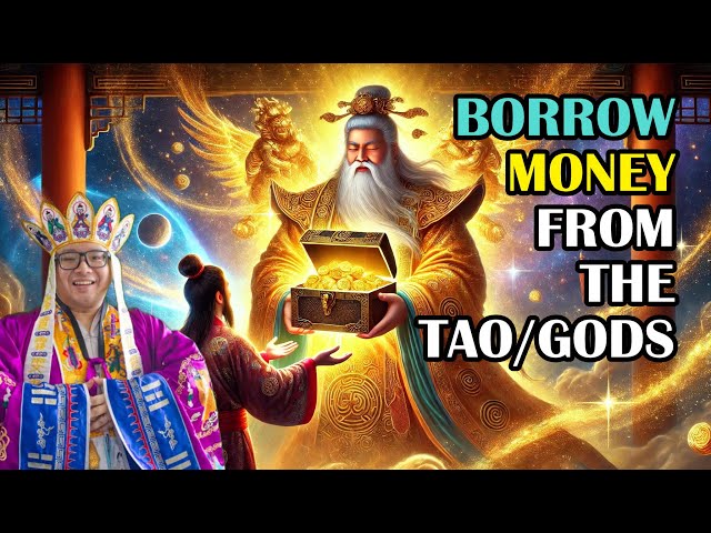 Borrow Wealth from Gods - Jee Sifu Taoism