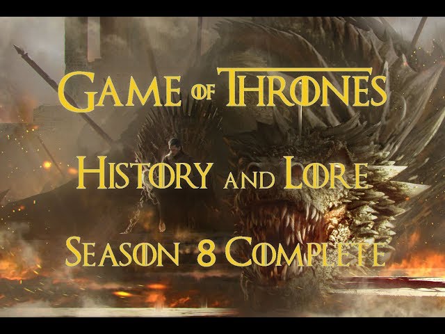 Game of Thrones - Histories and Lore - Season 8 Complete - ENG and TR Subtitles