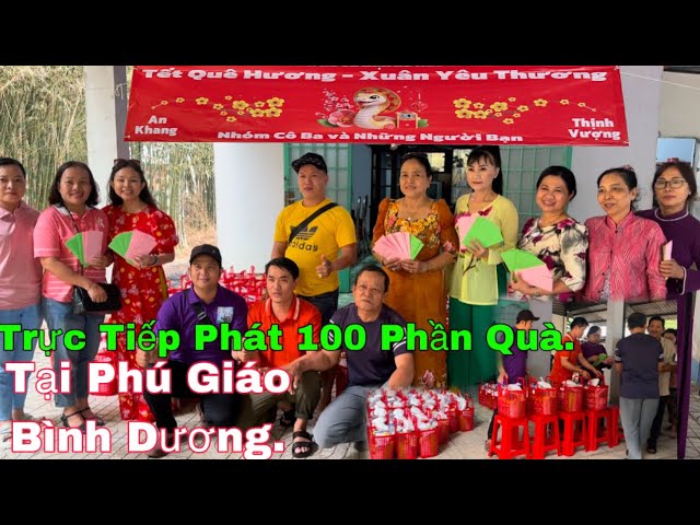 Trực Tiếp”phát 100 phần quà Tại Phú Giáo Bình Dương.Cùng VK Mỹ Thu Nguyễn.Bà Con quá vui.