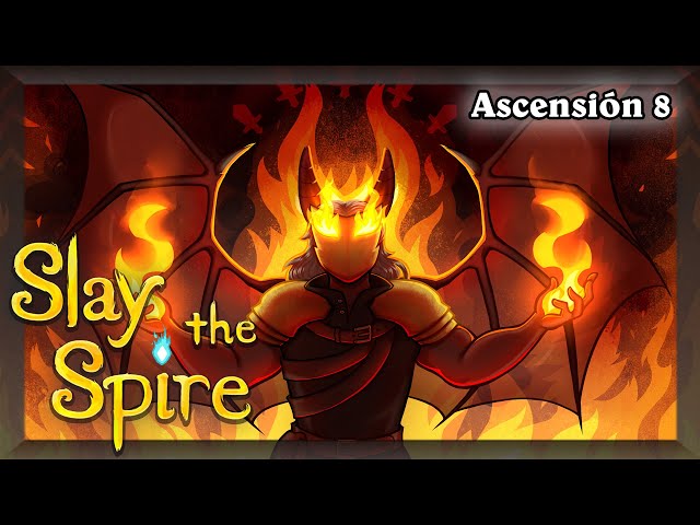 [Slay the Spire] El Blindado Ascensión 8