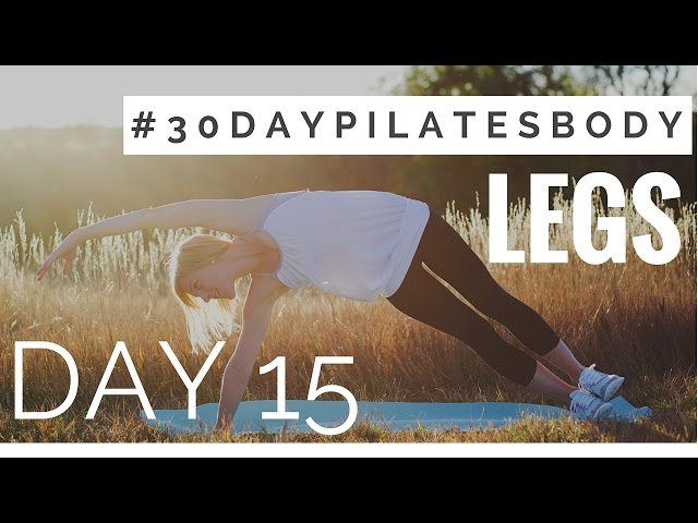 30-Day Pilates Body Challenge: Day 15 - Legs