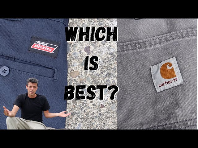 Dickies vs Carhartts!!!!!