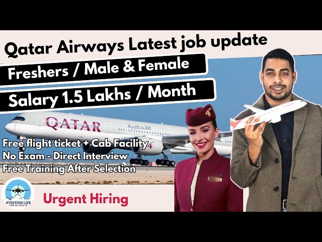 Qatar Airways Latest Job Update for Freshers | Male & Female | Salary 1.5 Lakhs/ Month #qatar #jobs