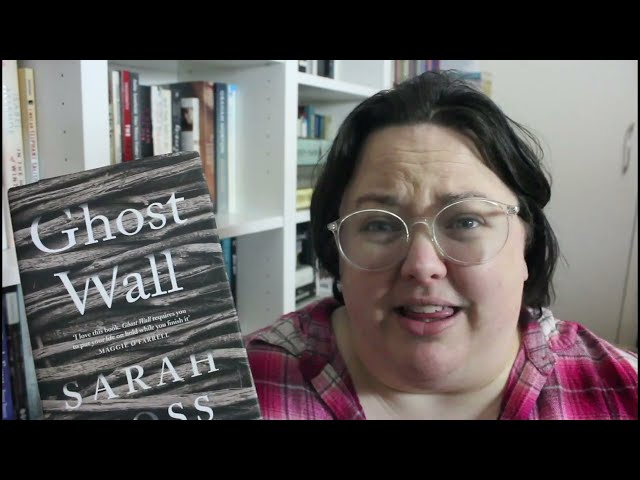 GHOST WALL (Sarah Moss) - book review