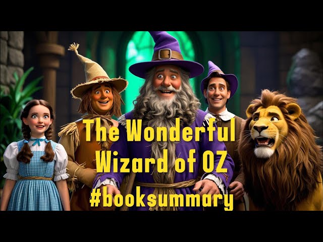 #8 - The Wonderful Wizard of Oz  - Book Summary