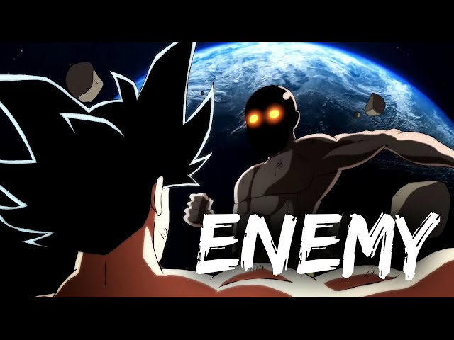 Goku vs Saitama「AMV」Enemy @etoilec1