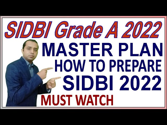 SIDBI Grade A 2022  Exam Strategy | How to Prepare For SIDBI Grade A |  SIDBI Preparation