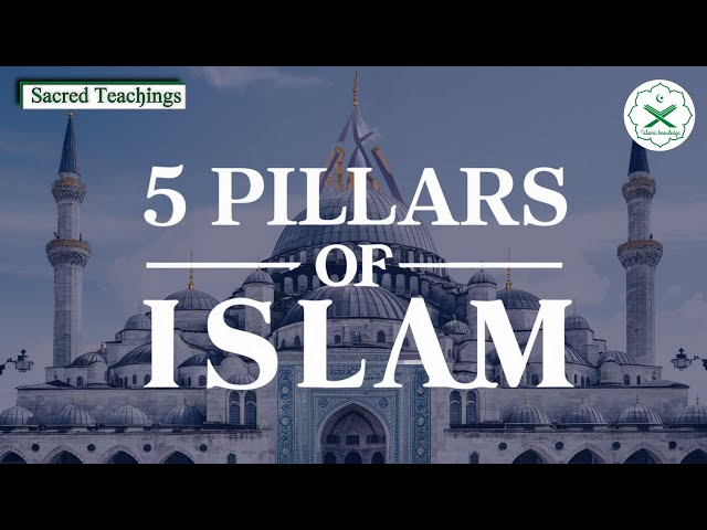 The Fundamental Aspects of Islam Explained | Islamic Teachings । Sacred Teachings