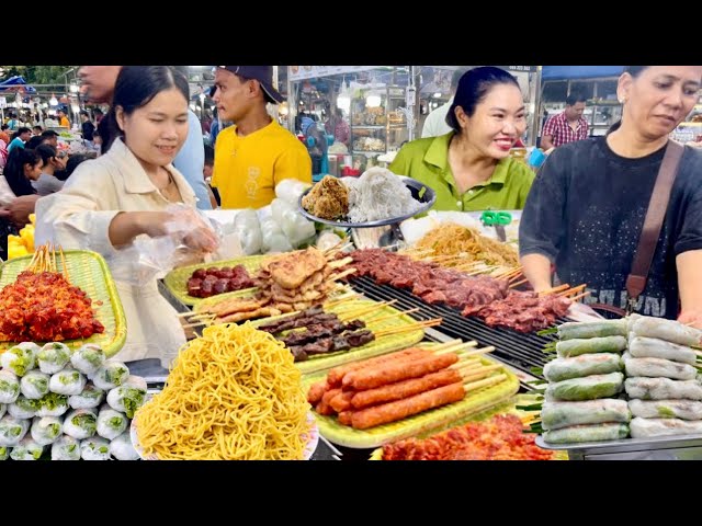 Amazing !Street Food in Phnom Penh of Cambodia - Grilled Beef, Pork, Sausag, Chicken, Noodles & More