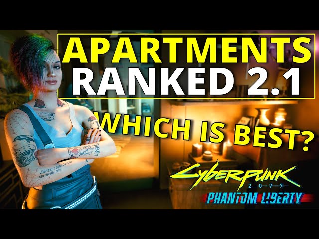 All Apartments Ranked Worst to Best in Cyberpunk 2077 2.1