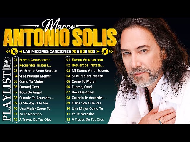 MARCO ANTONIO SOLÍS EXITOS MUSICA ROMANTICOS ~ MARCO ANTONIO SOLÍS 20 GRANDES EXITOS ENGANCHADOS