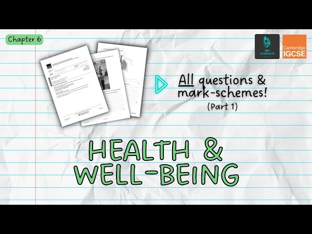 QUESTIONS, A* ANSWERS & MARK SCHEMES - Health & Well-Being (Ch 6) - IGCSE PE exam revision