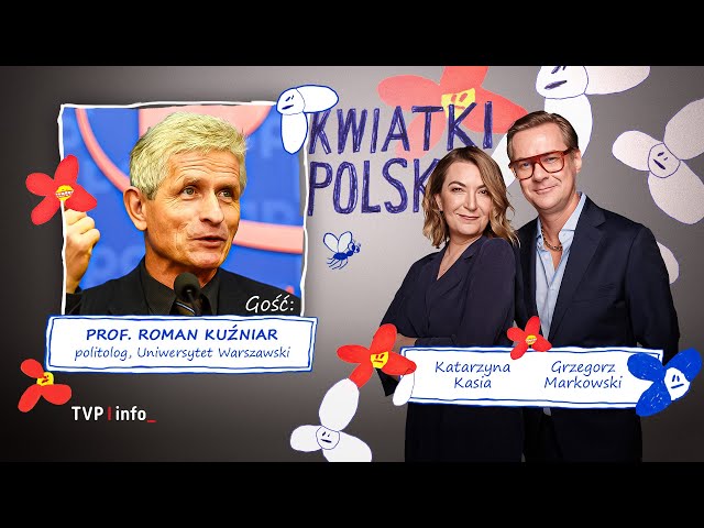 Prof. Roman Kuźniar o przyszłość Europy i świata | KWIATKI POLSKIE