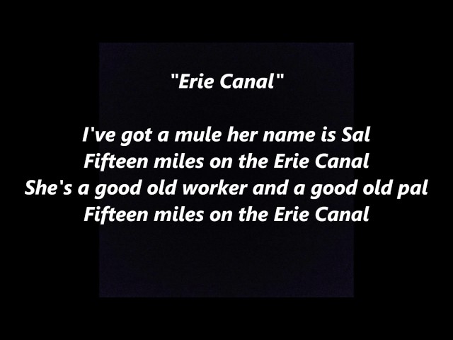 LOW BRIDGE Everybody Down 15 Fifteen Years Miles on the Erie Canal Mule Named Sal Song lyrics words