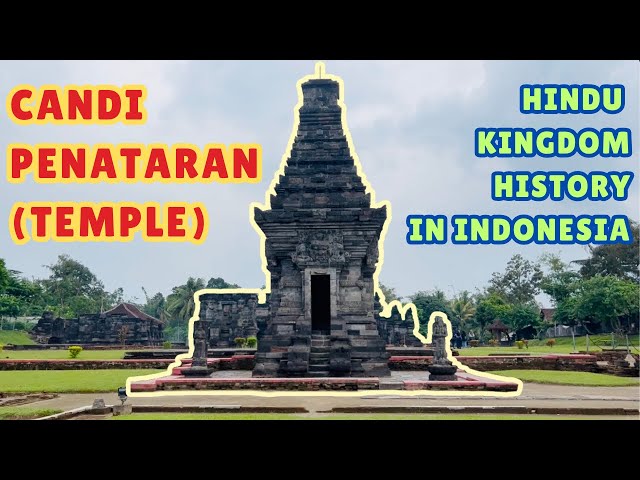 Penataran Temple - Hindu Kingdom History in Indonesia