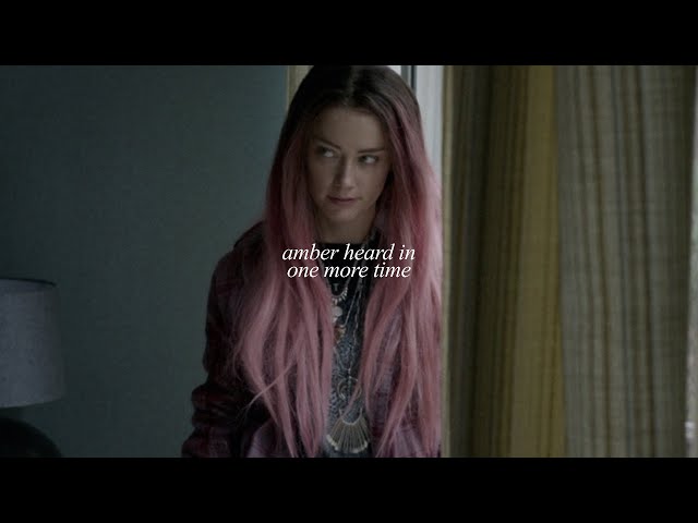 amber heard in 'one more time' all scenes