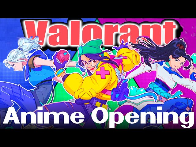 What if Valorant had an ANIME OPENING HD | Sunflower - Thai McGrath (Fan Made)