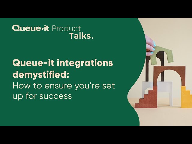 Product Talks - Queue-it Integrations