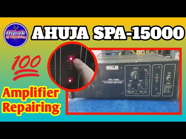 #AHUJA SPA-15000 AMPLIFIER #REPAIRING & (FAULT SOLUTION)