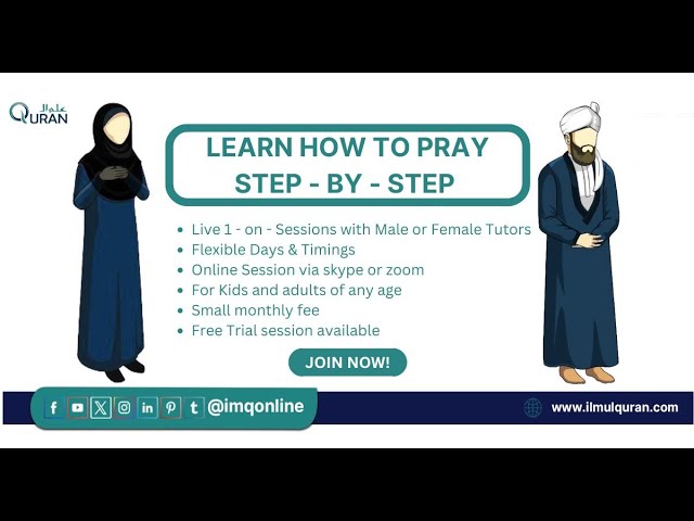 Learn Salah Step By Step Online | ilmulQuran | Online Quran Academy