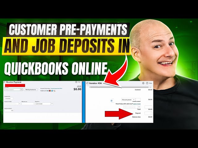 Downpayments From Customers Job Deposits Explained In QuickBooks Online