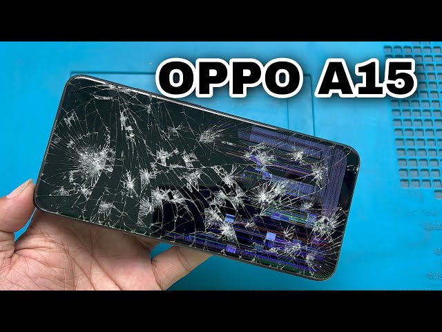 OPPO A15 Replacement Change LCD Restoration