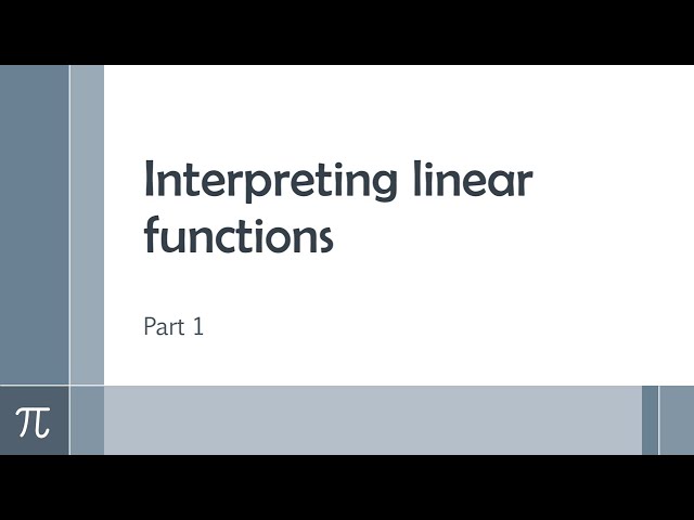 Khan academy- Interpreting linear functions