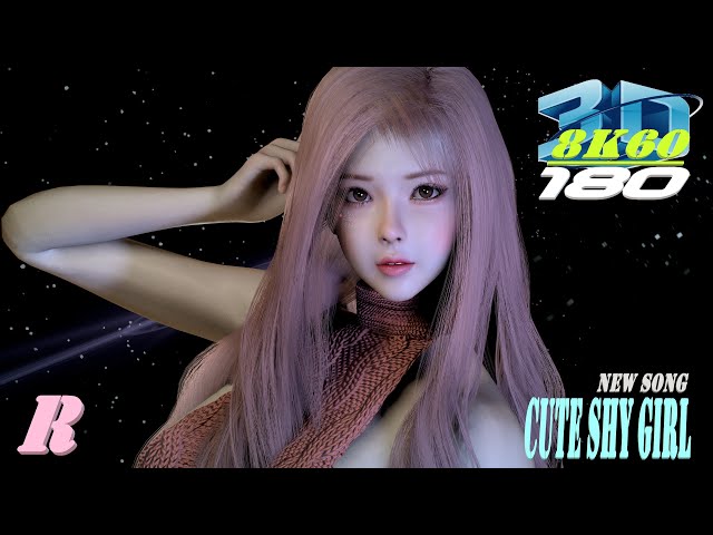 Cute Shy Girl, Experience 8K 3D VR180, Dance, ダンス, KPOP, MMD, VaM, 3DVR, 8K