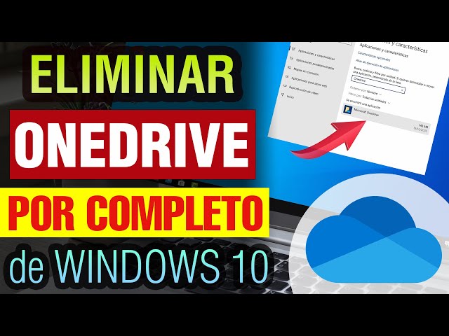 Cómo quitar Onedrive de Windows 10 2025