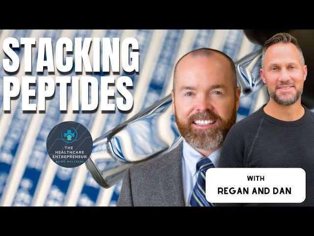 Stacking Peptides: Healthcare Entrepreneur