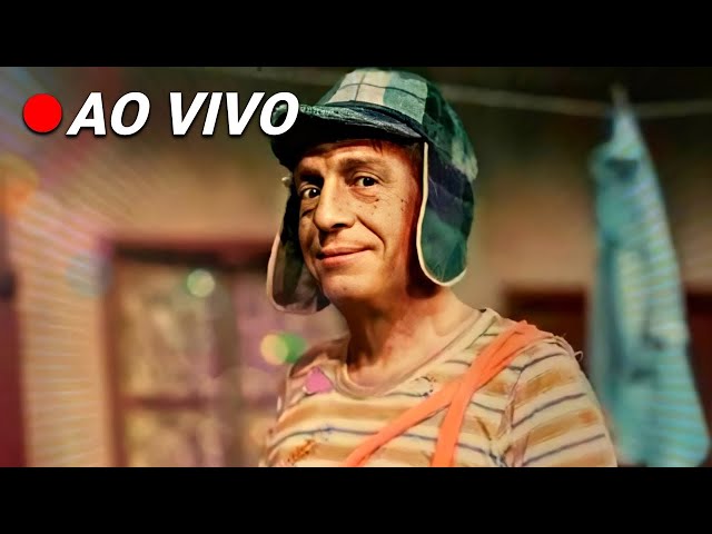 🔴Chaves AO VIVO FULL HD 🌟 24 HORAS AO VIVO 🏡🖤🌟#ASSISTAEMCASA #BATENDOPAPO🔴