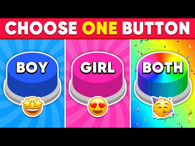 Choose One Button! GIRL or BOY or BOTH Edition 💙❤️🌈 Monkey Quiz