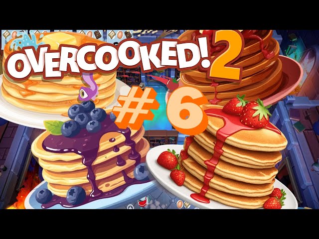 MAKING MAKING PANCAKES! | Overcooked 2 w/ Diego #6