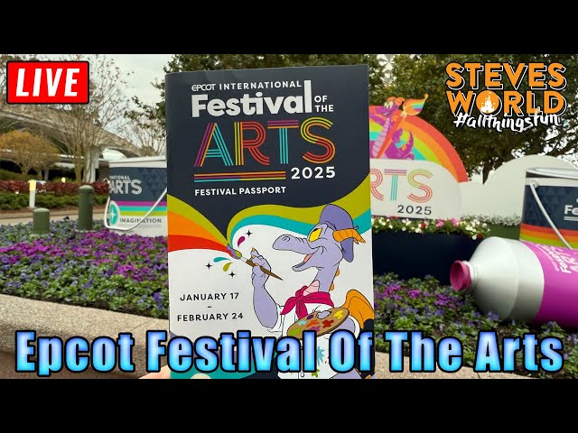 🔴 LIVE: Epcot Festival Of The Arts | Walt Disney World Live Stream 2-3-2025