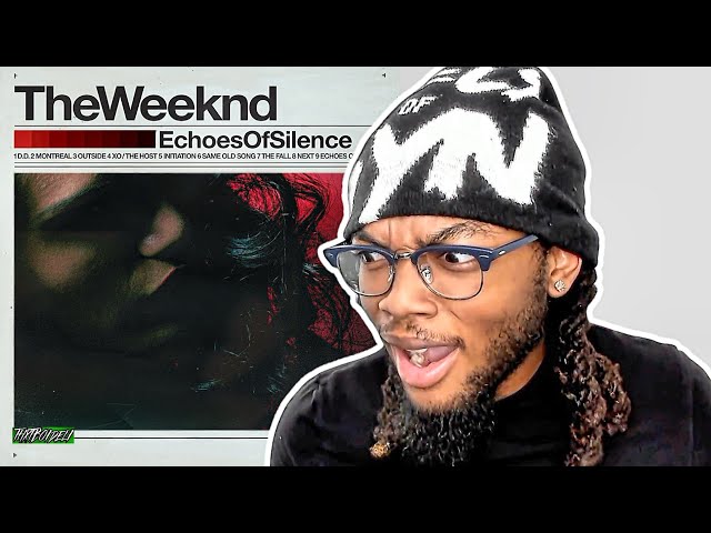 DELI Reacts to The Weeknd - Echoes Of Silence (Album)