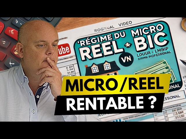 Réel vs Micro-BIC en LMNP : Lequel Est le Plus Rentable ?