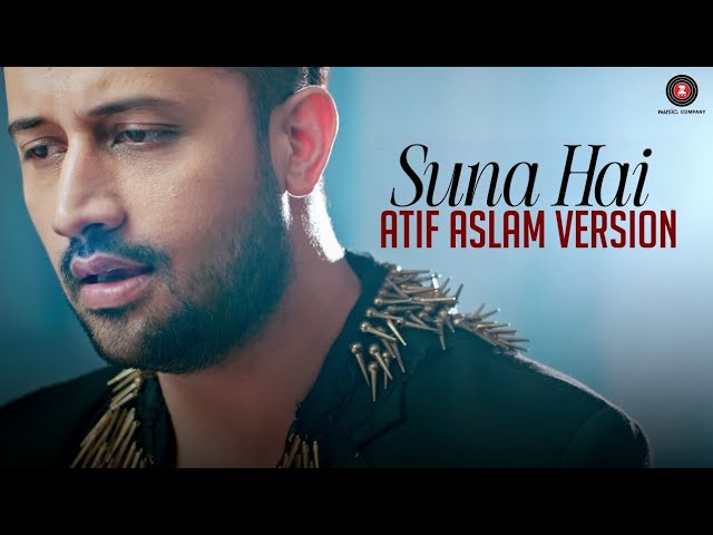 Atif Aslam: Suna Hae Song (Video) | Latest Hindi Song 2025