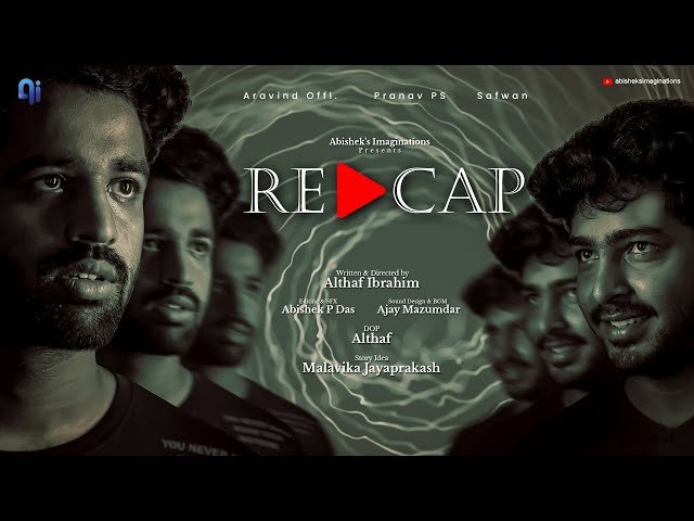 Recap | Malayalam Thriller Short Film | Althaf | Aravind Offl | Abishek's Imaginations