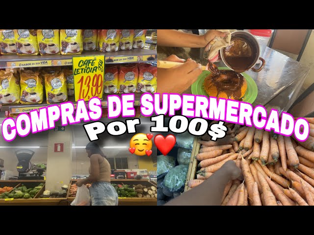 COMPRAS DE SUPERMERCADO POR 100$ 🥹Organização da casa 🏠